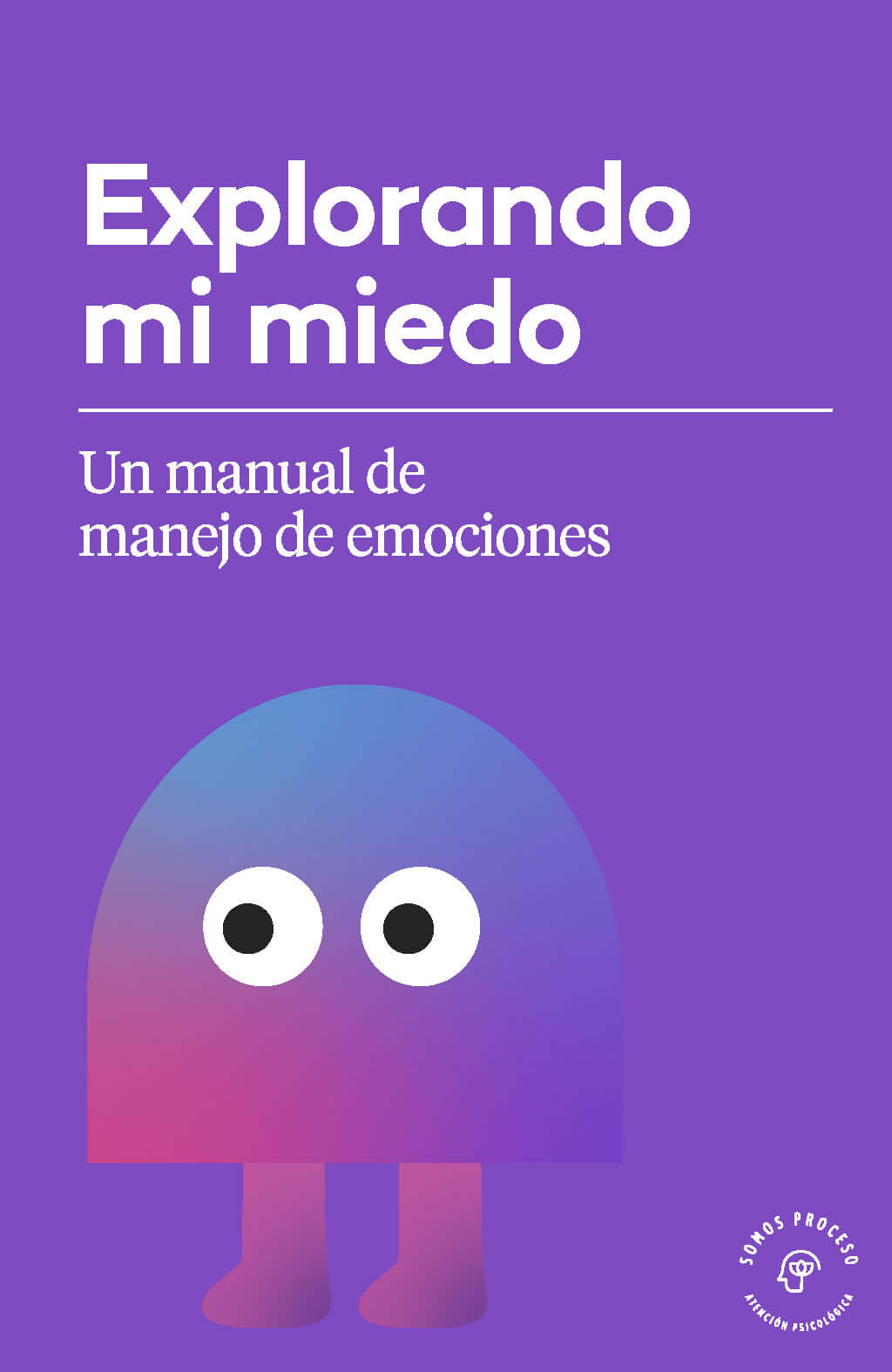 Manuales Explorando Mis Emociones Somos Proceso